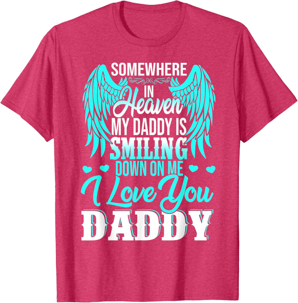 Proud My Daddy In Heaven Happy Father's Day Proud Of Daddy