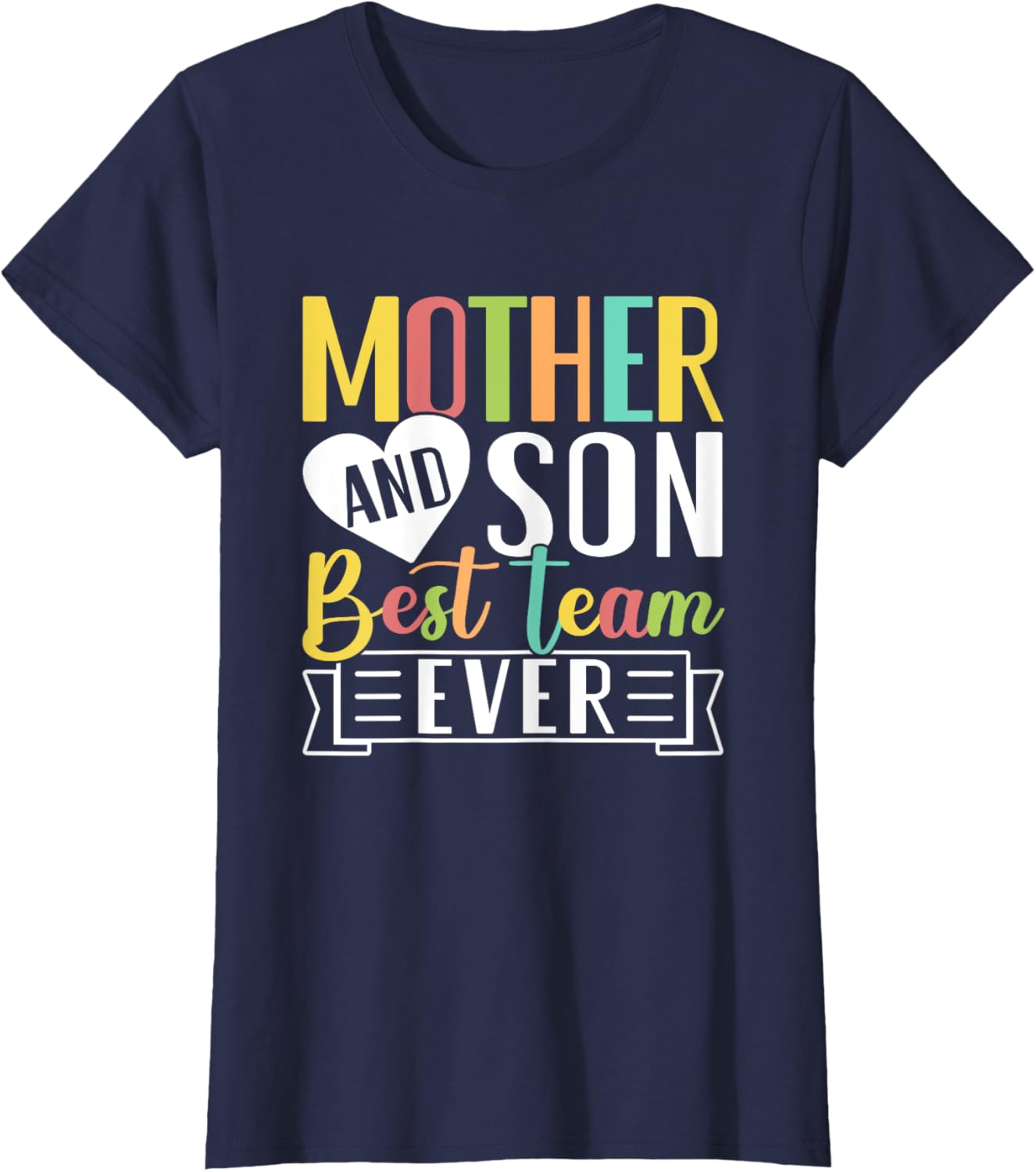 Mothers Day Mama Mom Son Love Mommy Mama Mother's Black Unisex Classic Fit Crew Neck Short Sleeve Mother Shirt