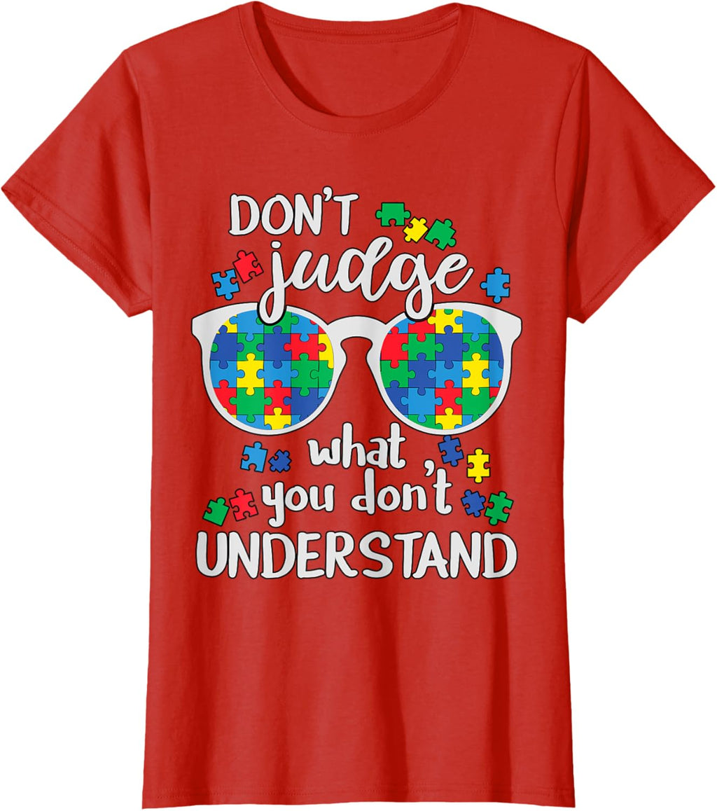 Don't Judge Understand Love Autistic Kids Autism Awareness