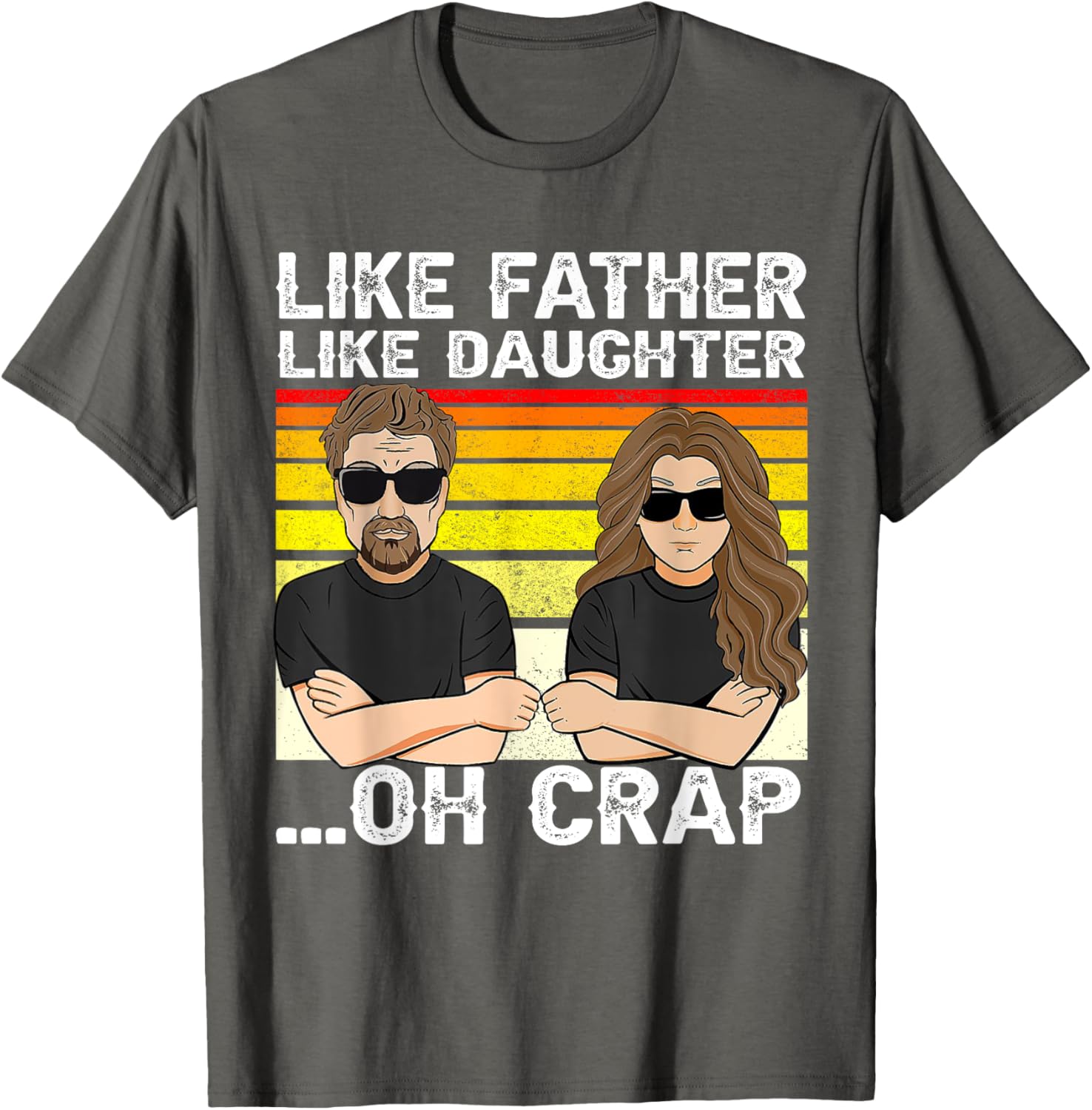 Vintage Retro Dad and Daughter Family Matching Tee - Like Father Like Daughter Oh Crap - Funny Fathers Day T-Shirt - Black - Women's - Small - Short Sleeve - Cotton 100%
