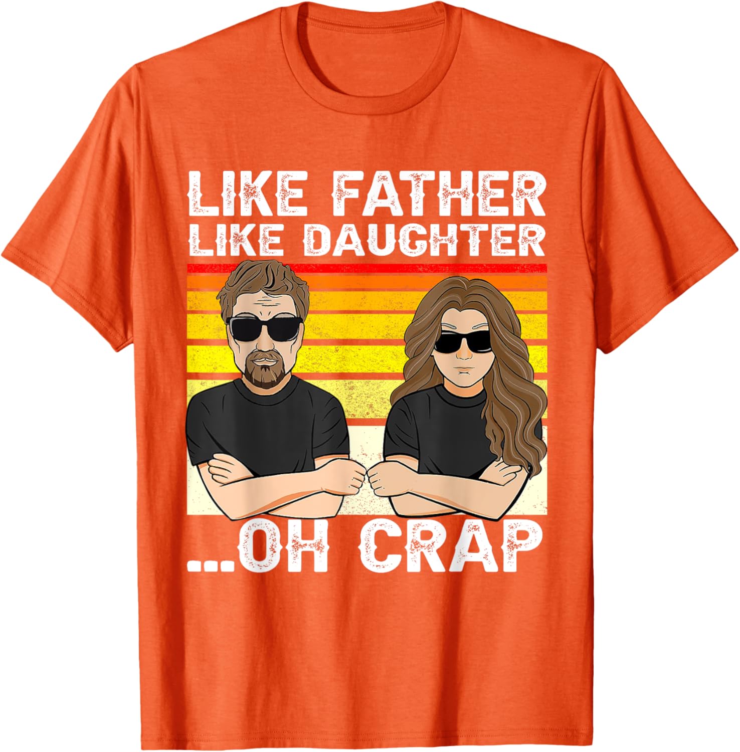 Vintage Retro Dad and Daughter Family Matching Tee - Like Father Like Daughter Oh Crap - Funny Fathers Day T-Shirt - Black - Women's - Small - Short Sleeve - Cotton 100%