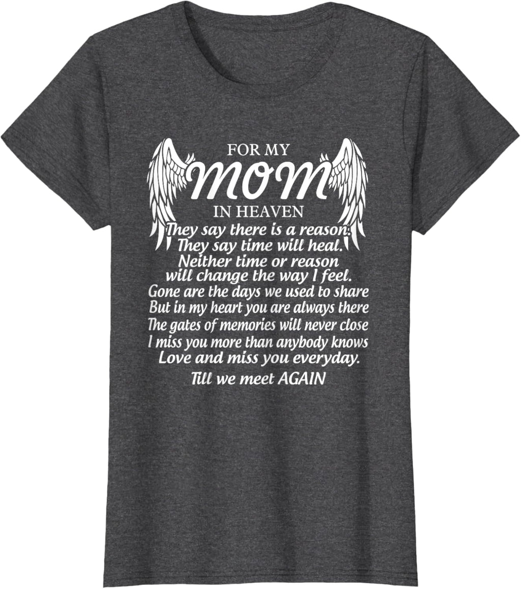 For My Mom In Heaven Love My Mom So Much Missing Mother Day