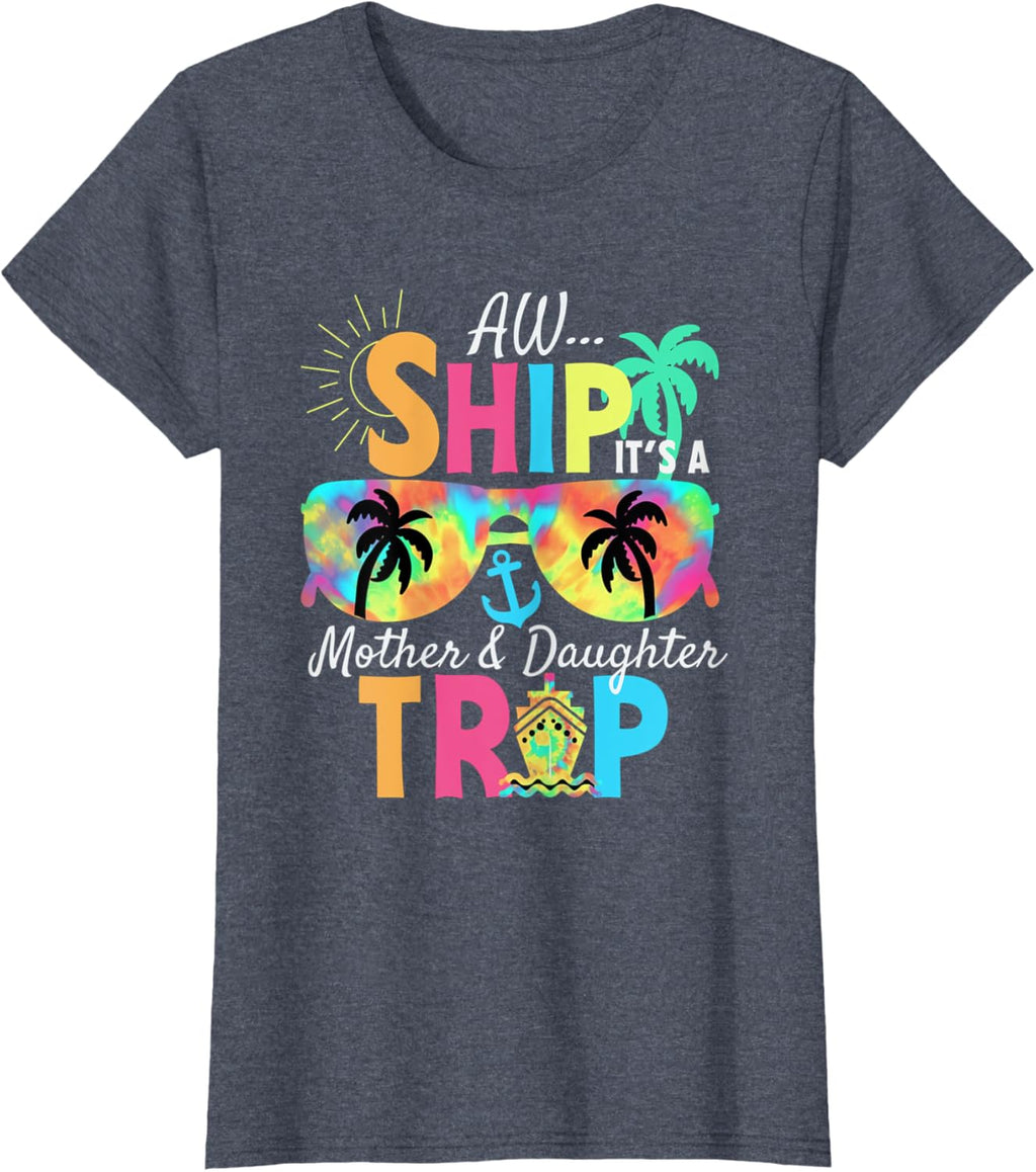 Mother Daughter Cruise Mom Daughter Vacation Mother's Day Mother Shirt