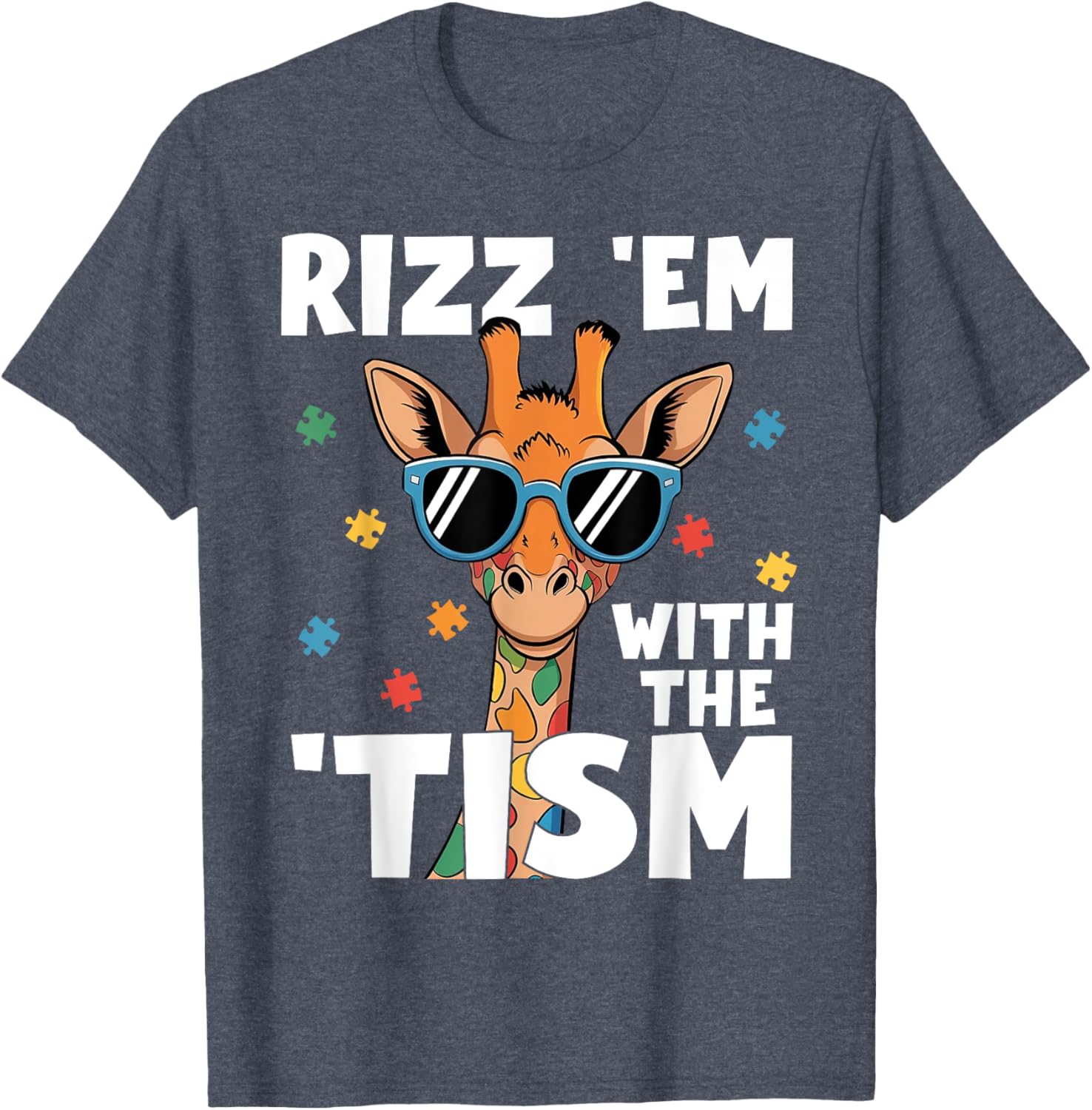 Rizz em with the tism Autism Giraffe Funny Autism Awareness