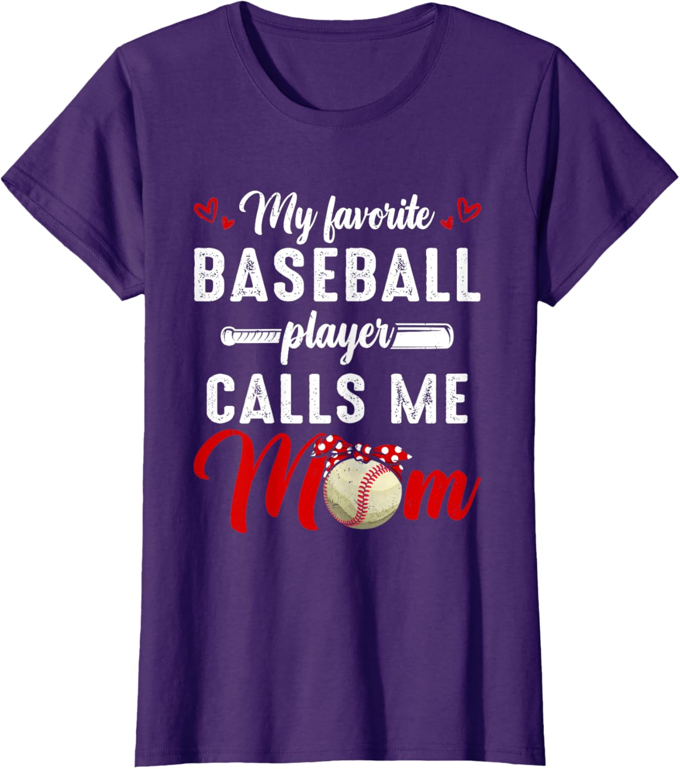 My Favorite Baseball Player Calls Me Mom Funny Mother's Day