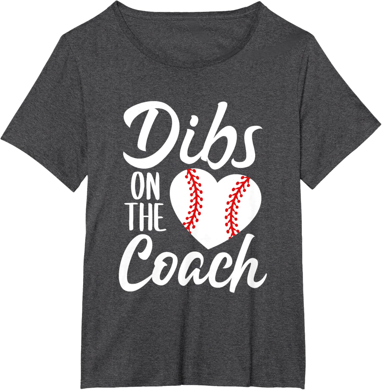 Dibs On The Coach Funny Baseball Heart Cute Mother's Day