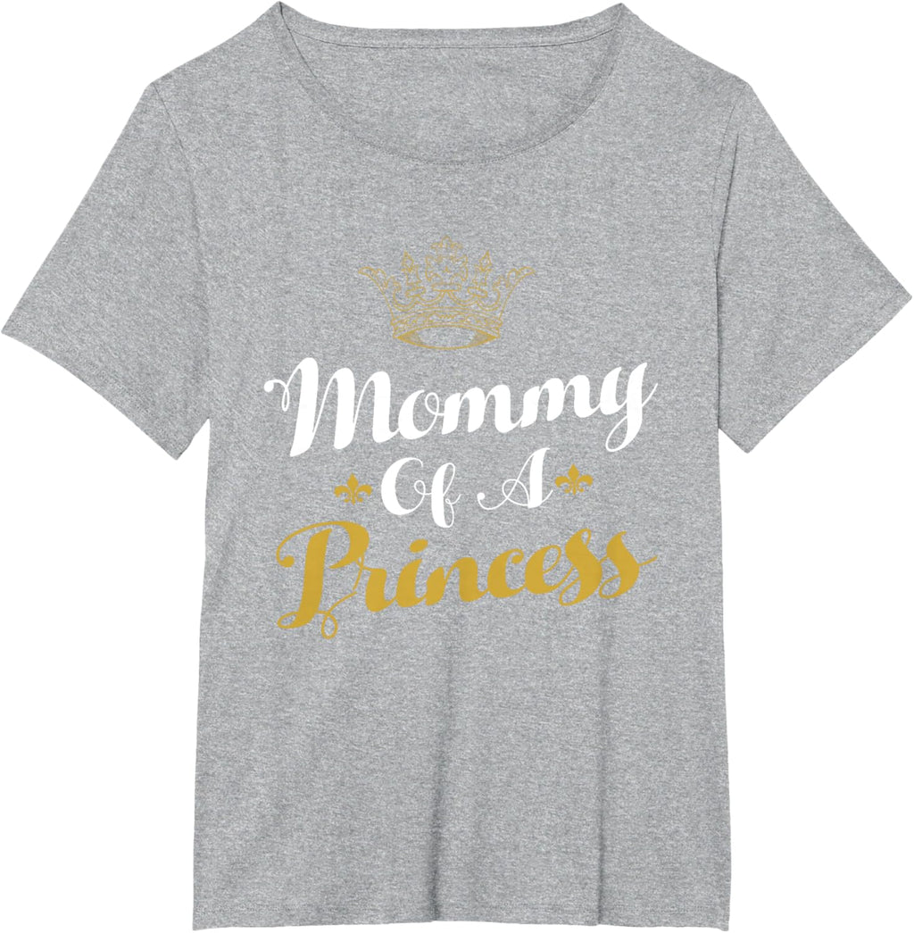 Mommy Of A Princess Daughter Mothers Day For Mom
