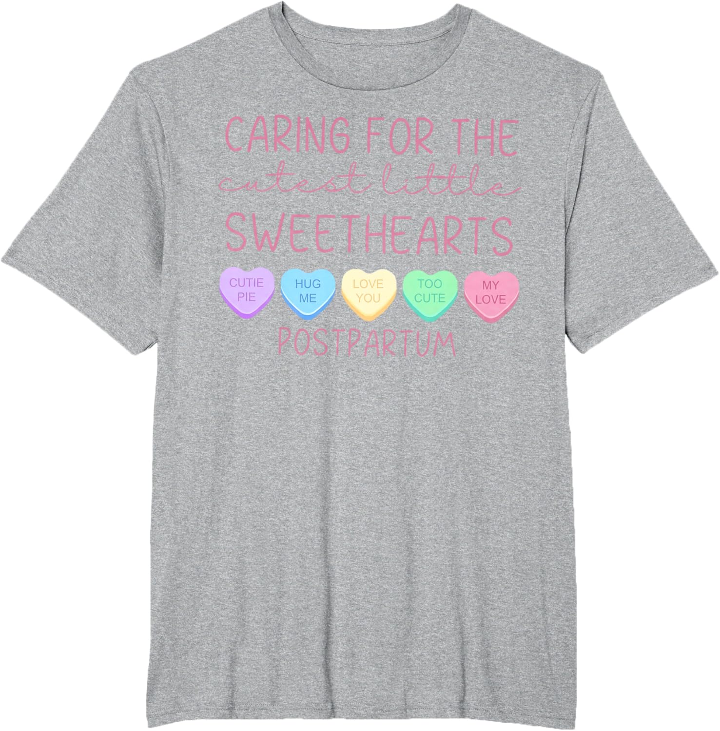 Postpartum Nurse Hearts Candy Valentine's Day Mother Baby